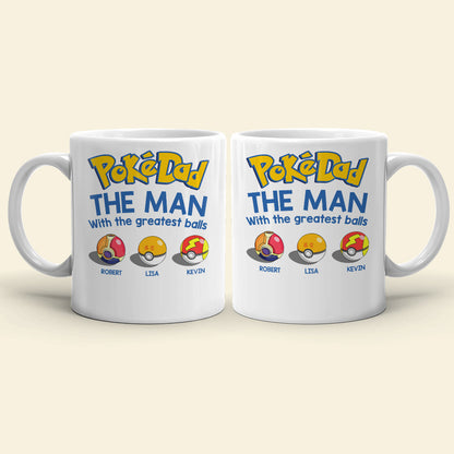 Gift For Dad- Personalized Mug,The Man With The Greatest Balls-4OHDT010623