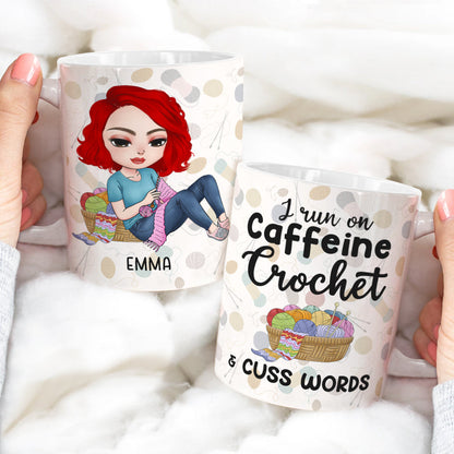 I Run On Caffeine Crochet And Cuss Words Personalized Crochet White Mug, Gift For Crochet Lovers