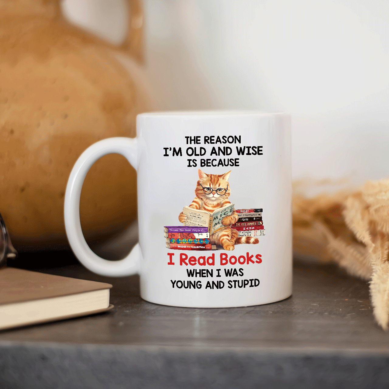 The Reason I'm Old And Wise Is Because I Read Books When I Was Young And Stupid - Personalized Mug - Gift For Book Lovers, Readers HH01