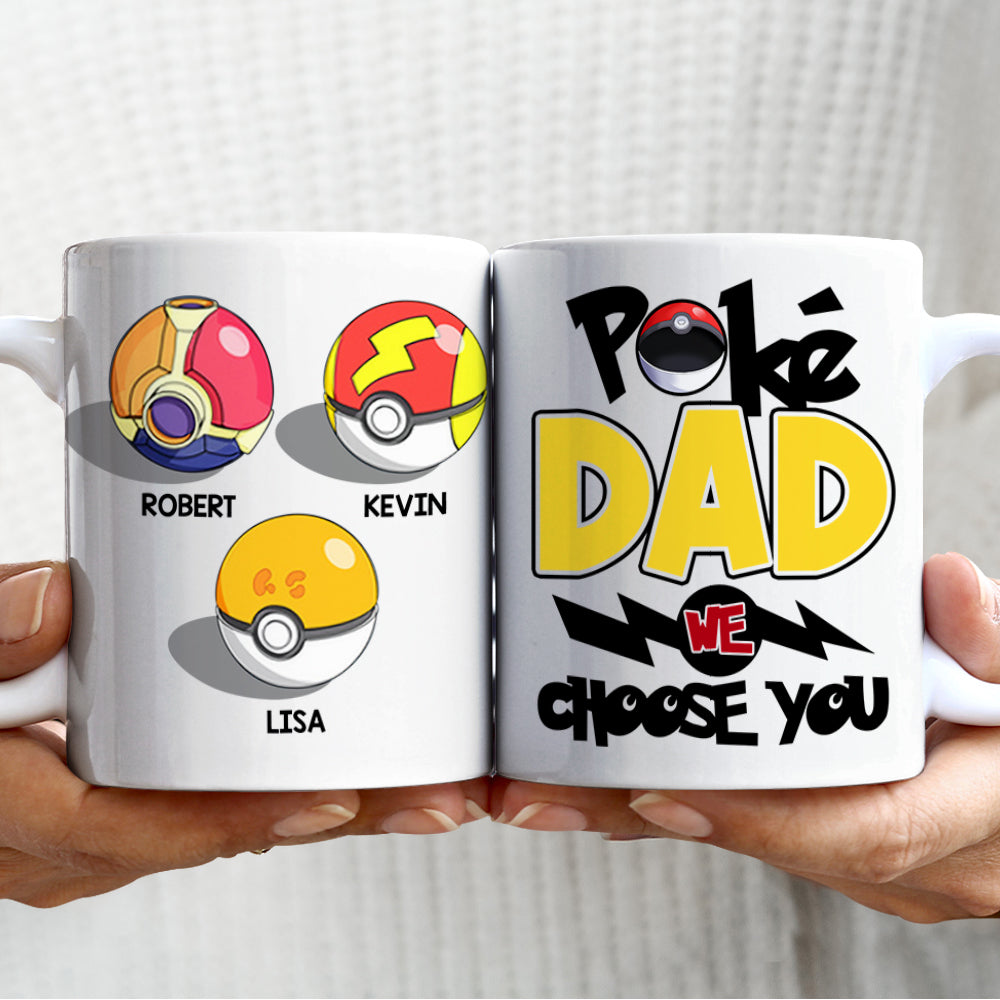 Dad We Choose You Personalized Mug, Gift For Dad-10OHDT290523