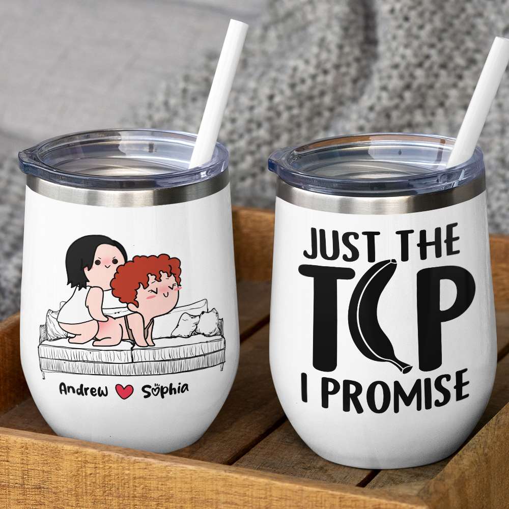 Just The Tip I Promise, Personalized Naughty Couple Mug Wine Tumbler Accent Mug, Gift For Couple