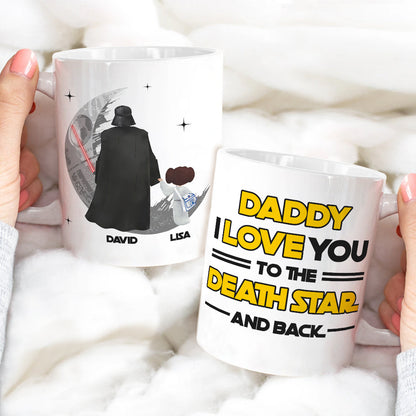 Daddy I Love You To The Death And Back Personalized Mug