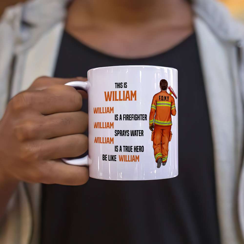 Firefighter Sprays Water True Hero Personalized Mug