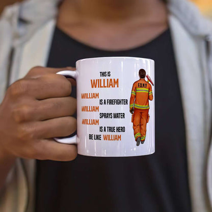 Firefighter Sprays Water True Hero Personalized Mug