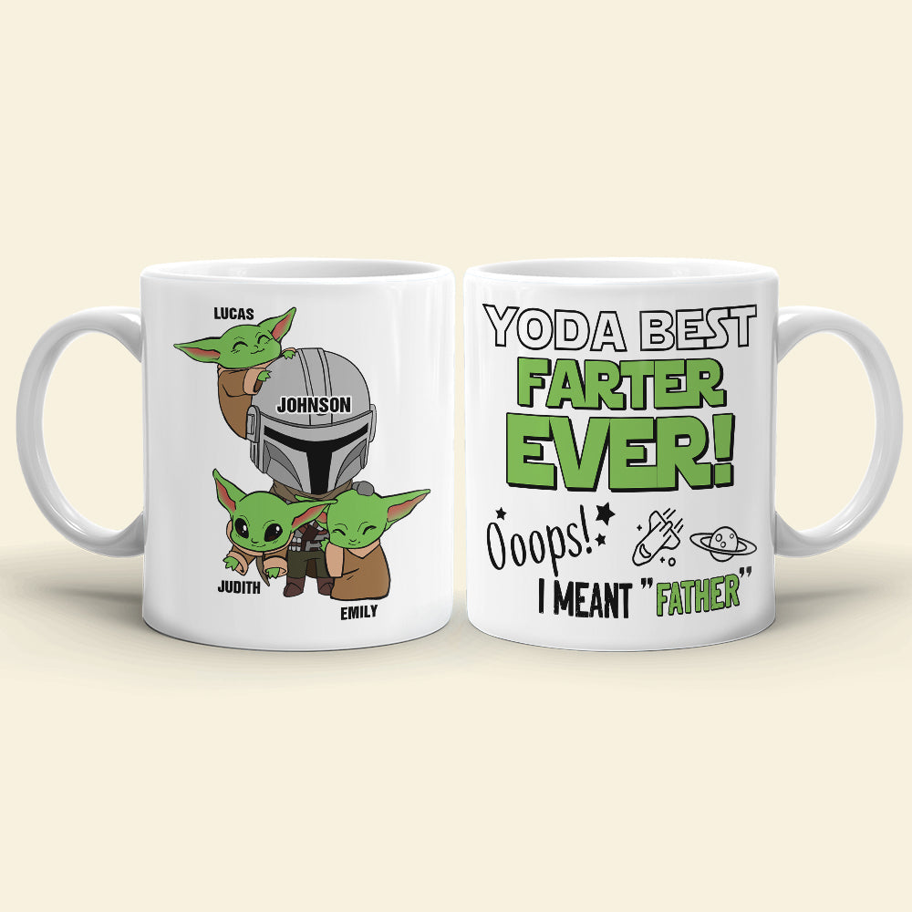 Best Farter Ever Ooops Mean Father Personalized White Mug, Gift For Father