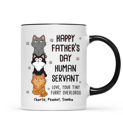 Happy Father's Day Human Servant Stacked Cats Funny Gift For Cat Lover Personalized Mug
