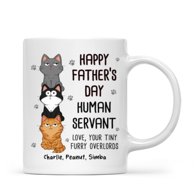 Happy Father's Day Human Servant Stacked Cats Funny Gift For Cat Lover Personalized Mug