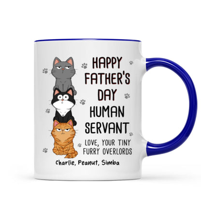 Happy Father's Day Human Servant Stacked Cats Funny Gift For Cat Lover Personalized Mug