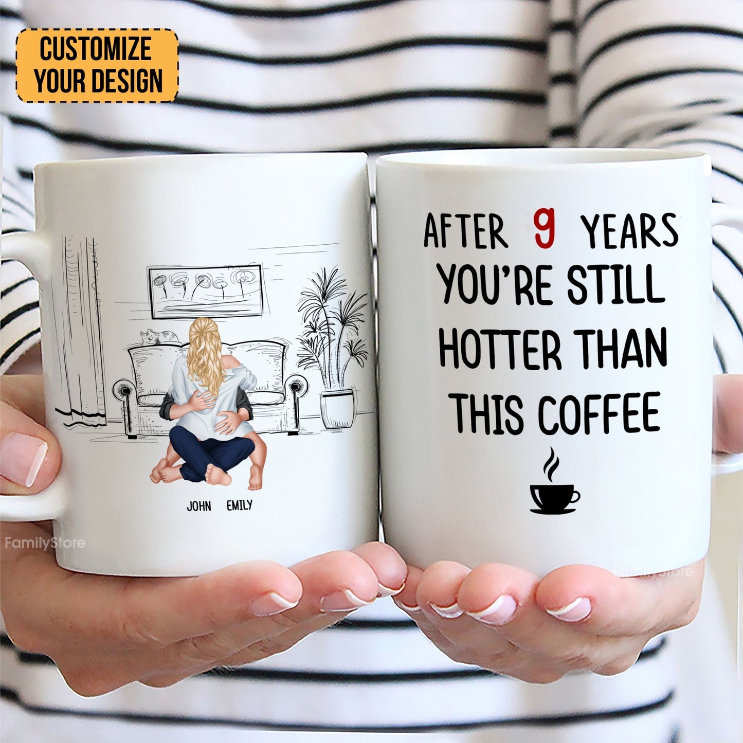 After 9 Years, You're Still Hotter Than This Coffee - Personalized Ceramic Mug - Gift For Couple, Husband Wife - CL28 NH96