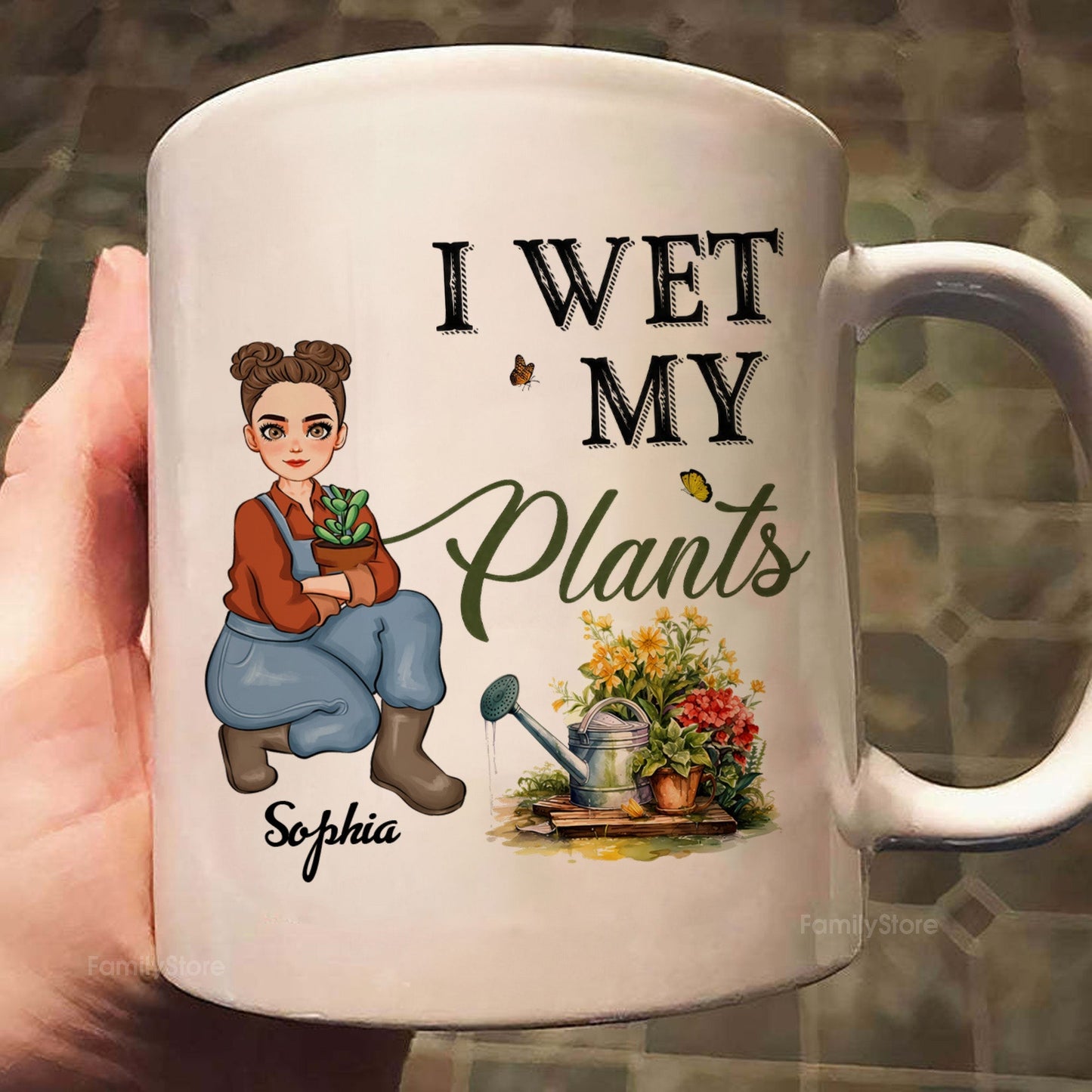 I Wet My Plants - Personalized White Ceramic Mug - Gift For Mom, Grandma, Bestie, Sister, Plant Lovers | GR17 NA94