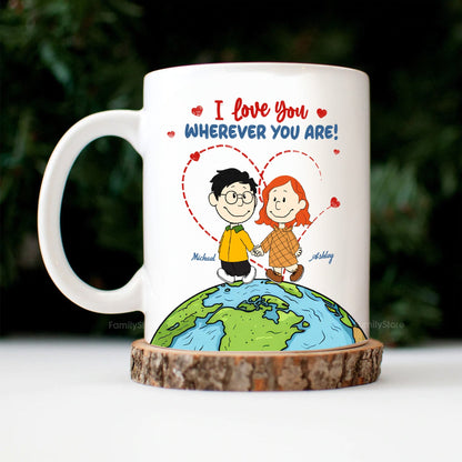 I Love You Wherever You Are Peanut - Personalized Coffee Mug - Gift For Couple, Husband Wife | CL43 NH96