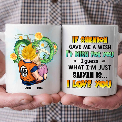 Dragon Ball What Im Just Saiyan I Love You - Gift For Couple - Personalized Ceramic Mug - CL18 NH96