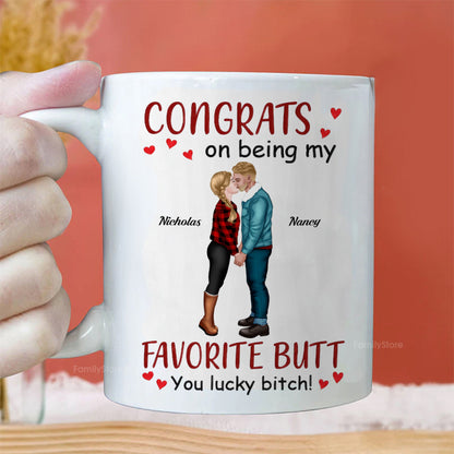 Congrats On Being My Favorite Butt - Personalized Ceramic Mug - Gift For Couple, Husband Wife - CL30 NH96