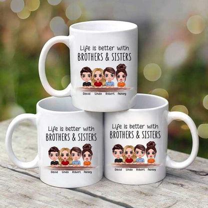 Doll Family Life Is Better With Brothers Sisters Siblings Christmas Gift Personalized Mug