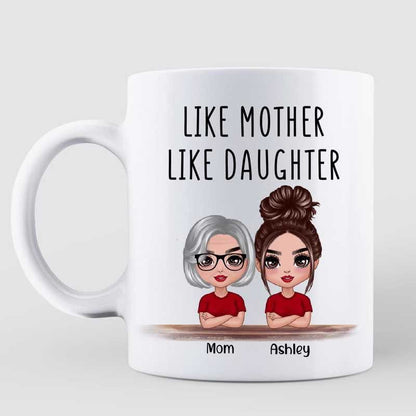 Doll Like Mother Like Daughters Gift Personalized Mug