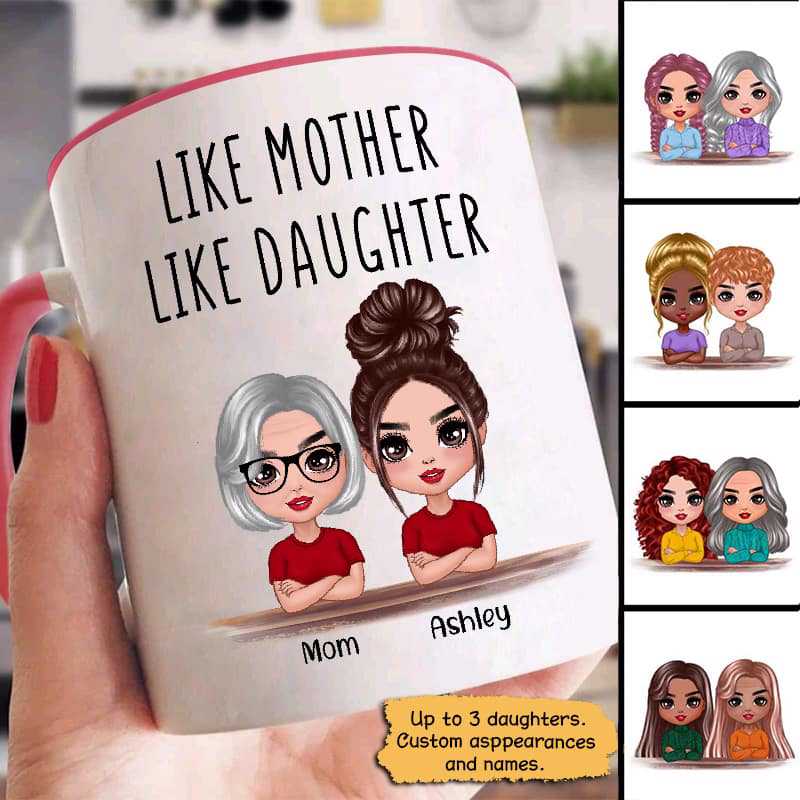 Doll Like Mother Like Daughters Gift Personalized Mug