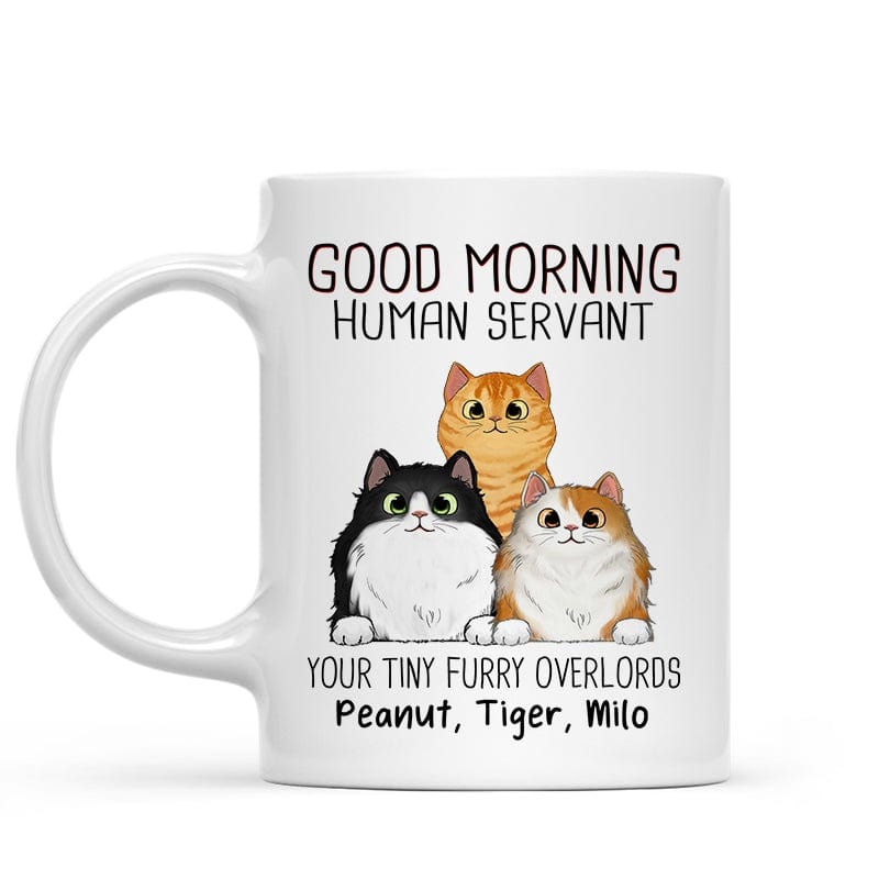 "Good Morning, Human Servant" Custom Cat Name Mug Furry Overlord Edition