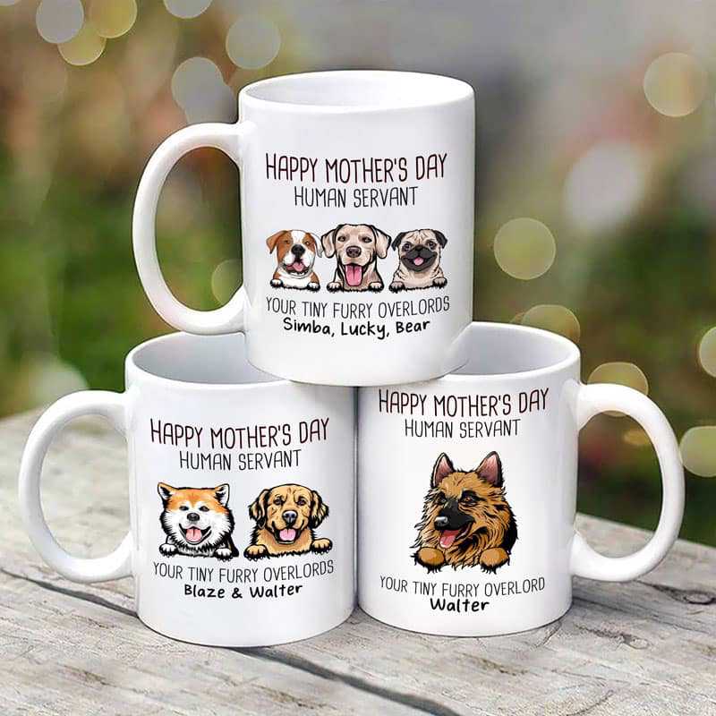 Happy Mother's Day Dogs Human Servant Personalized Mug