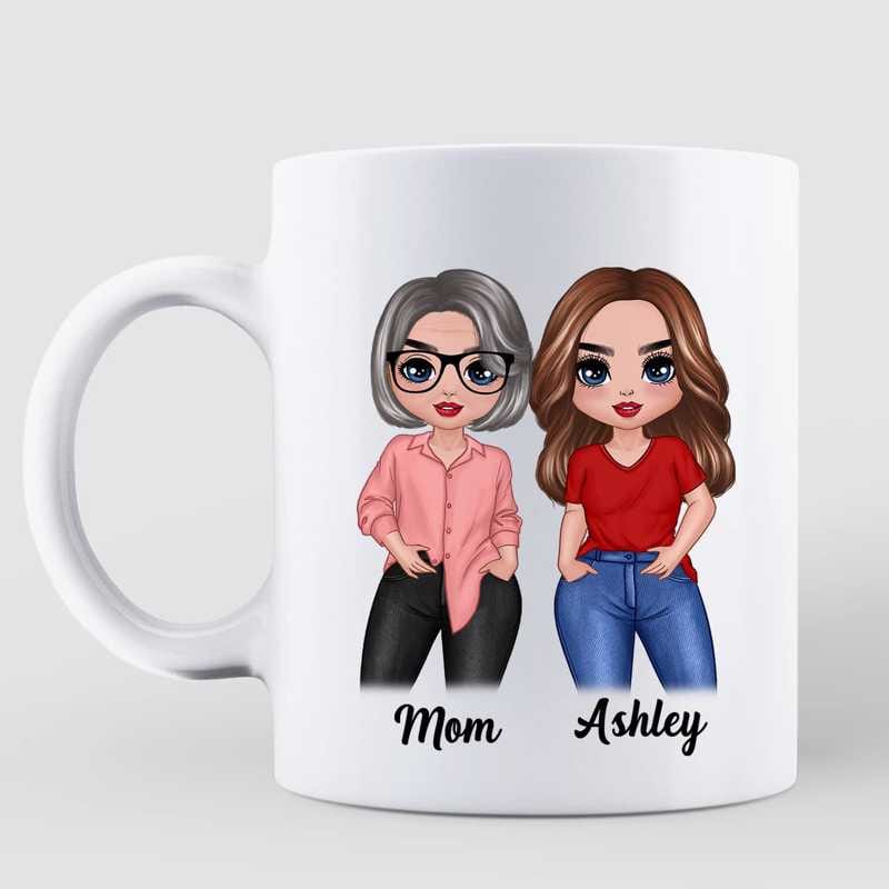 Mom No Matter What Posing Doll Women Mother's Day Gift Personalized Mug