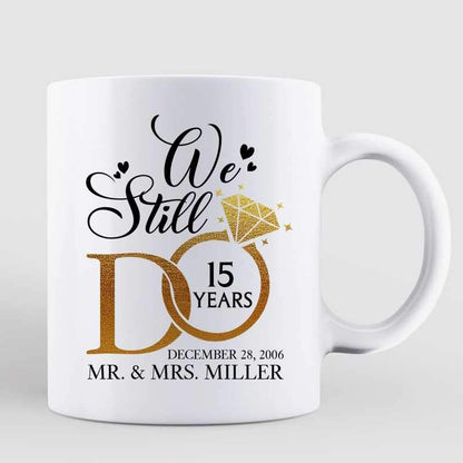 We Still Do Couple Standing Gift For Him For Her Personalized Mug