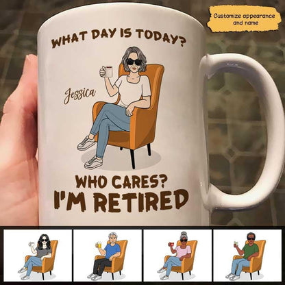 What Day Is Today I'm Retired Retirement Gift Personalized Mug