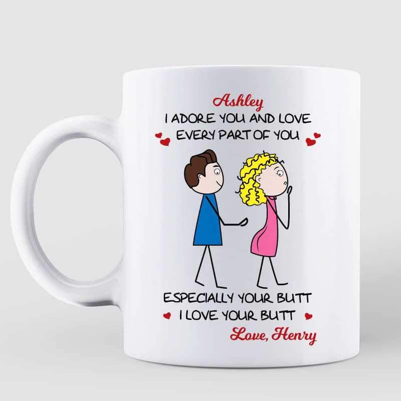 Couple Adore Every Part Of You Especially Your Butt Personalized Mug