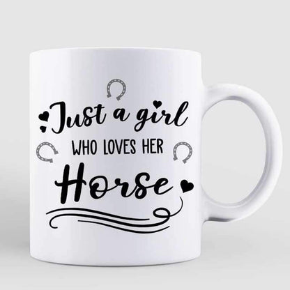 Just A Girl Who Loves Her Horse Personalized Coffee Mug