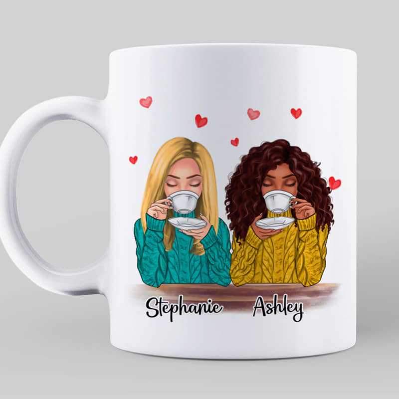 Still Having Coffee Together Besties Long Distance Friendship Personalized Mug