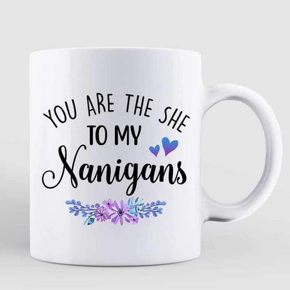 The She To My Nanigans Fashion Besties Personalized Mug