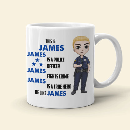 Police Officer Fights Crime True Hero Personalized Mug