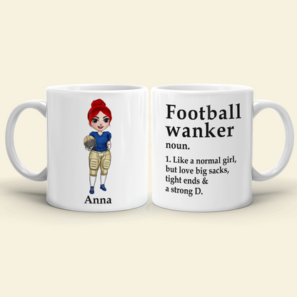 Football Girl Wanker Funny White Mug, Personalized Gift