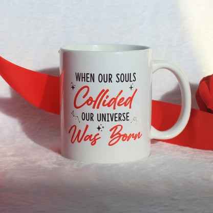 When Our Souls Collided Our Universe Was Born Personalized Mug, Couple Gift