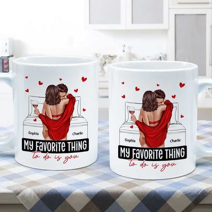 Couple Standing Kissing My Favorite Thing To Do Is You Personalized Mug
