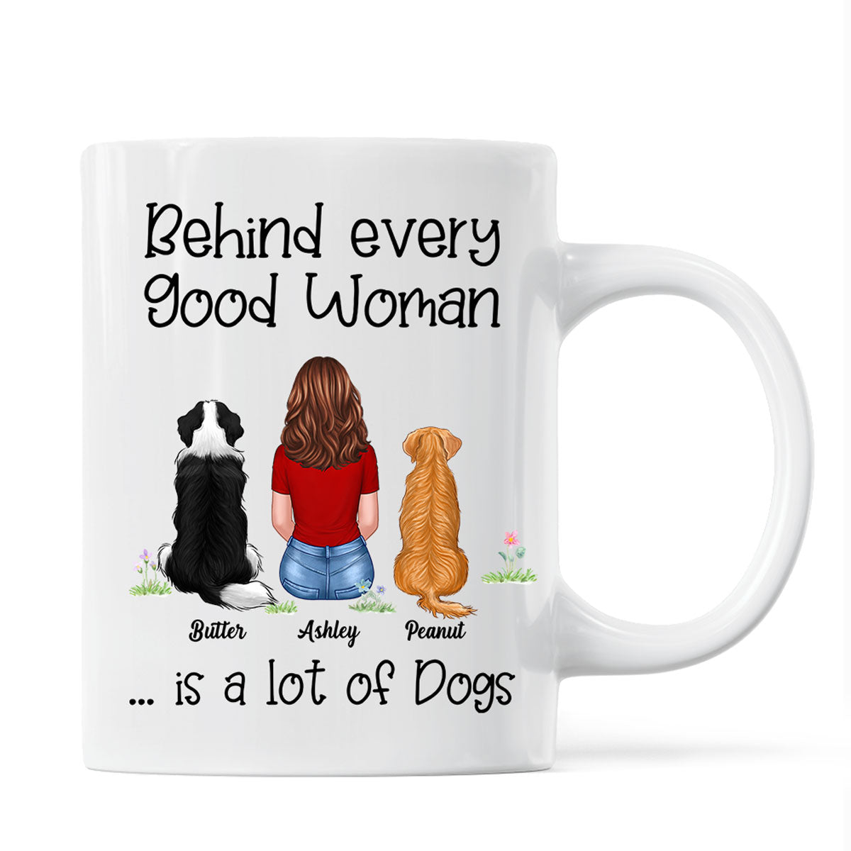 Behind Good Woman Are Dogs Back View Sitting Dog Personalized Mug
