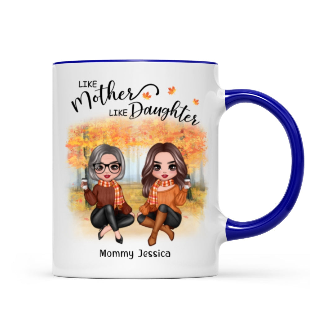 Fall Season Doll Like Mother Like Daughters Sitting Personalized Mug (11oz)