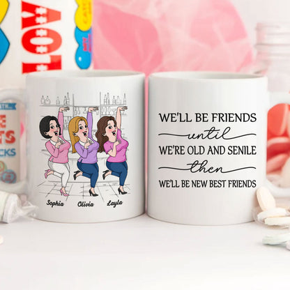 We'll Be Friends Until We're Old And Senile Funny Cartoon Besties Personalized Mug