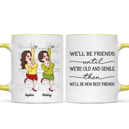 We'll Be Friends Until We're Old And Senile Funny Cartoon Besties Personalized Mug
