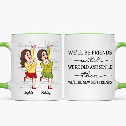 We'll Be Friends Until We're Old And Senile Funny Cartoon Besties Personalized Mug