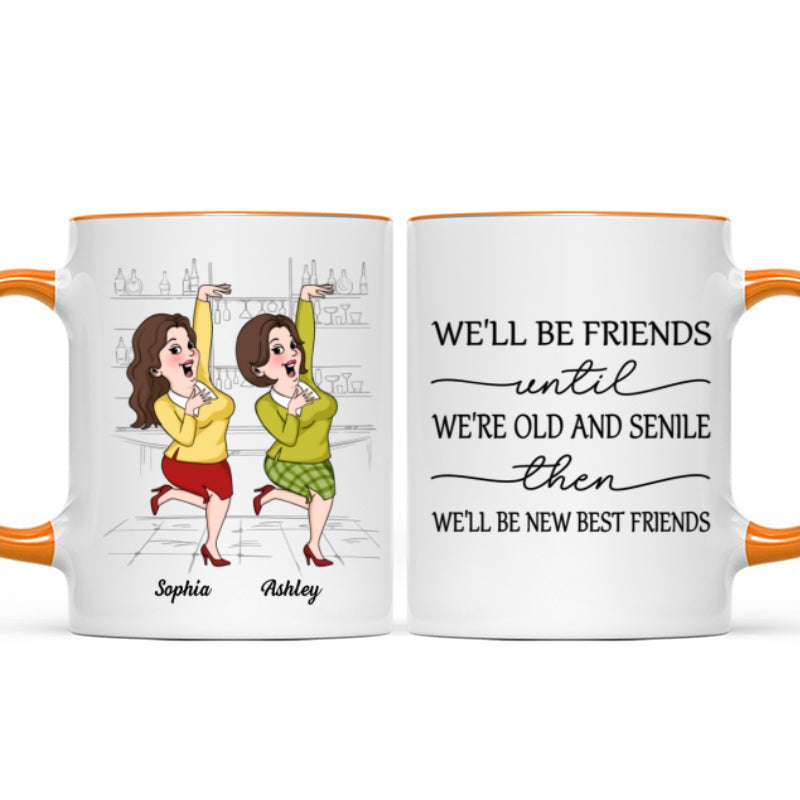 We'll Be Friends Until We're Old And Senile Funny Cartoon Besties Personalized Mug
