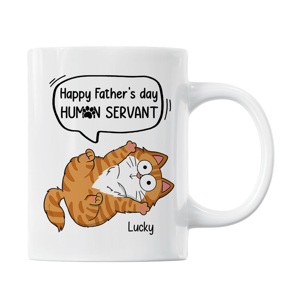 Happy Father's Day Human Servant Naughty Cats Personalized Mug
