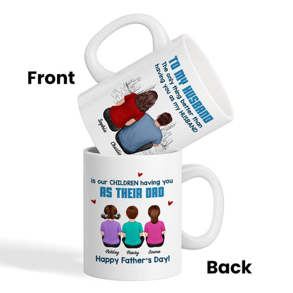 To My Husband Our Children Having You As Their Dad Blue Tone Personalized Mug, Father's Day Gift