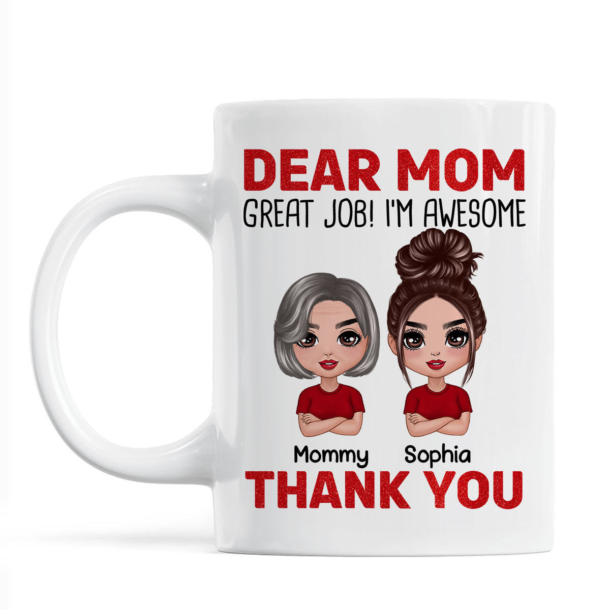 Dear Mom We're Awesome Thank You Doll Children Personalized Mug