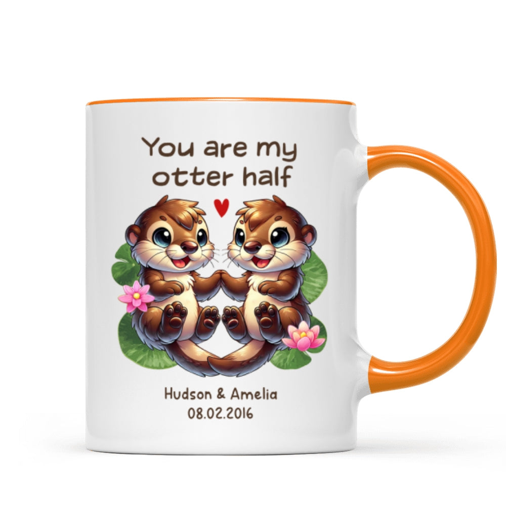 You Are My Otter Half Cute Otter Couple Personalized Mug, Unique Gift For Couples, For Her, For Him