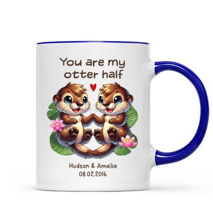 You Are My Otter Half Cute Otter Couple Personalized Mug, Unique Gift For Couples, For Her, For Him