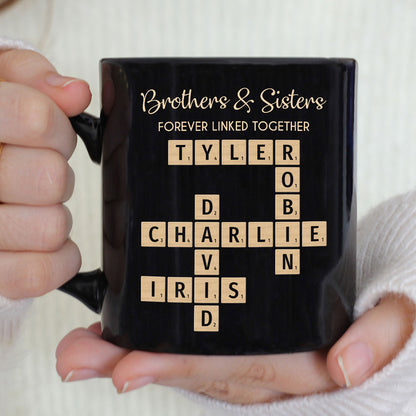 Brothers & Sisters Forever Linked Together Crossword Puzzle Art - Personalized Mug - Gift For Brothers, Sisters, Siblings, Family