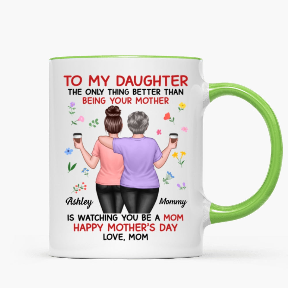 Floral To My Daughter From Mom Happy Mother's Day Personalized Mug, Gift For Daughter