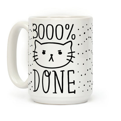 3000% Done Coffee Mug