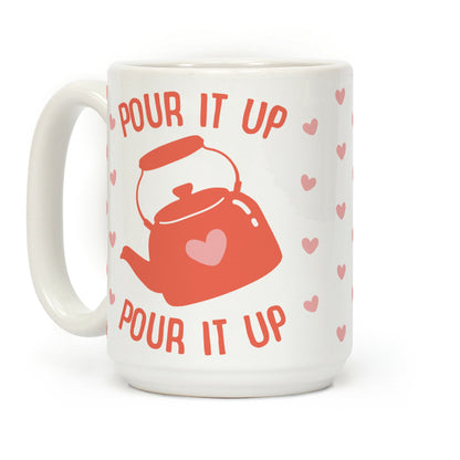 Pour It Up Tea Kettle Coffee Mug