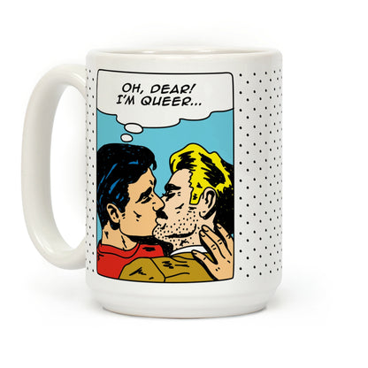 Oh Dear I'm Queer Pop Art Coffee Mug