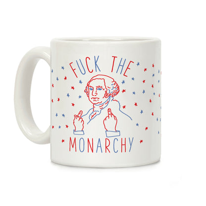 Fuck The Monarchy Coffee Mug